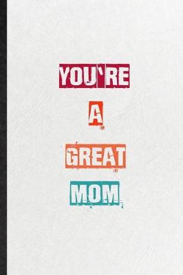 Book cover for You're A Great Mom