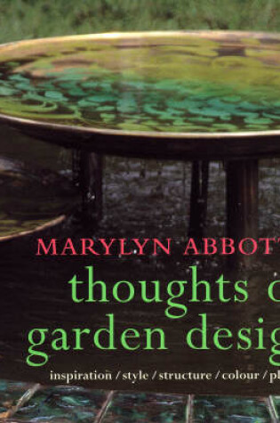 Cover of Marylyn Abbott's Thoughts on Garden Design