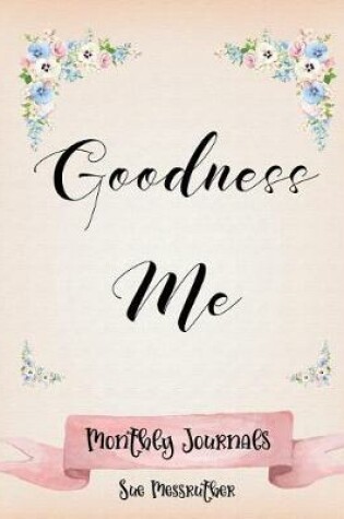 Cover of Goodness Me