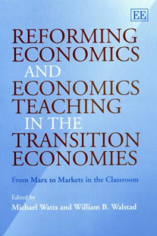 Cover of Reforming Economics and Economics Teaching in the Transition Economies