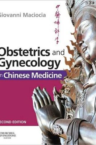 Cover of Obstetrics and Gynecology in Chinese Medicine