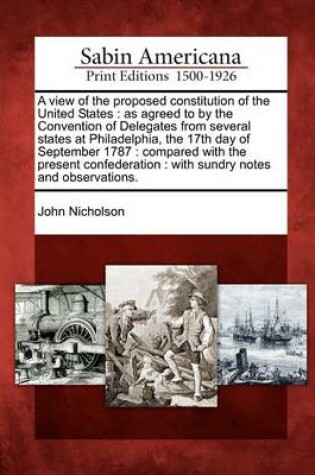 Cover of A View of the Proposed Constitution of the United States