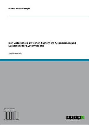 Book cover for Der Unterschied Zwischen System Im Allgemeinen Und System in Der Systemtheorie