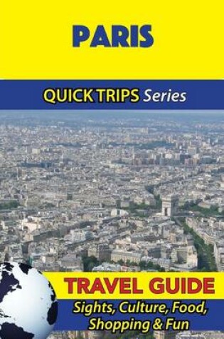 Cover of Paris Travel Guide (Quick Trips Series)