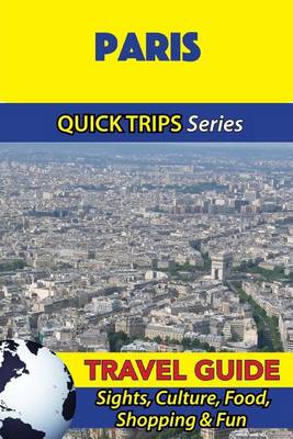 Book cover for Paris Travel Guide (Quick Trips Series)