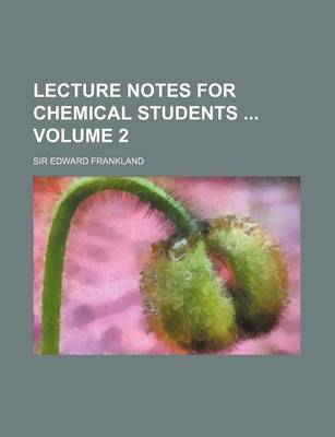 Book cover for Lecture Notes for Chemical Students Volume 2