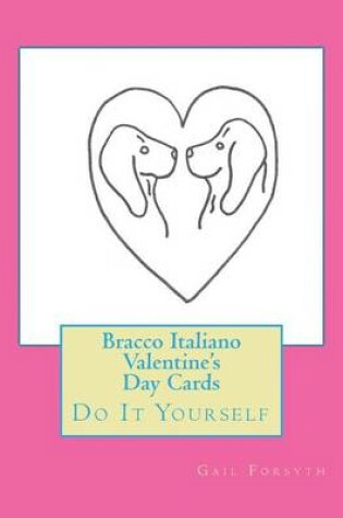 Cover of Bracco Italiano Valentine's Day Cards