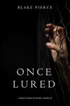 Book cover for Once Lured