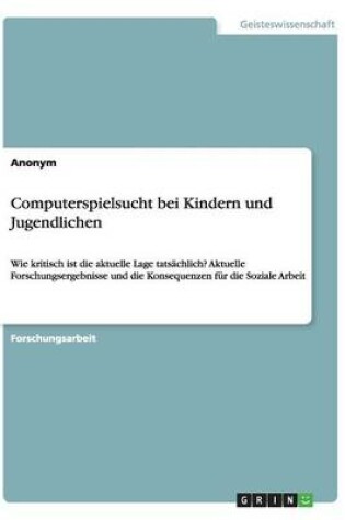 Cover of Computerspielsucht Bei Kindern Und Jugendlichen