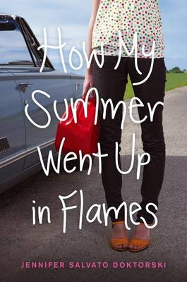 Book cover for How My Summer Went Up in Flames