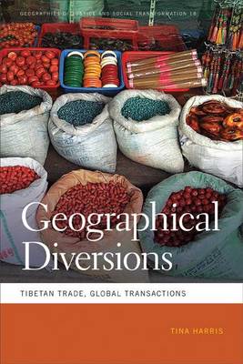 Book cover for Geographical Diversions: Tibetan Trade, Global Transactions