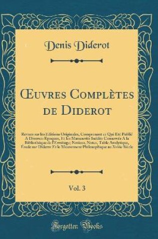 Cover of Oeuvres Completes de Diderot, Vol. 3
