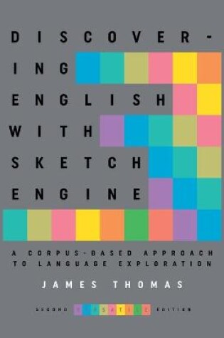 Cover of Discovering English with Sketch Engine 2nd Edition