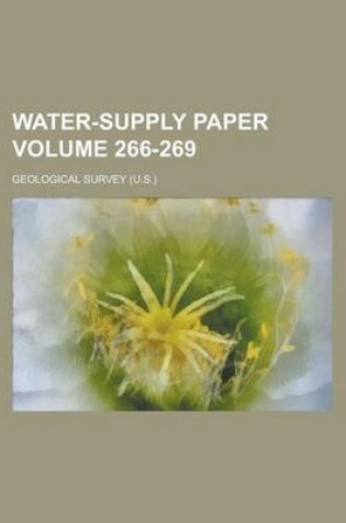 Cover of Water-Supply Paper Volume 266-269