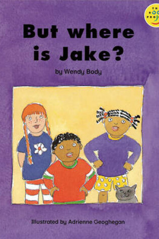 Cover of Beginner 2 Book But where is Jake? Book 11