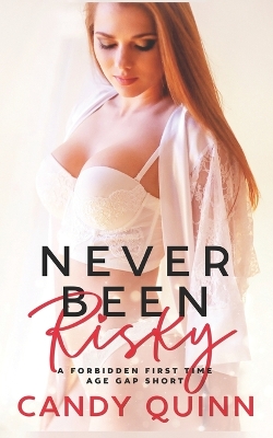 Book cover for Never Been Risky