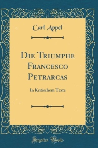 Cover of Die Triumphe Francesco Petrarcas