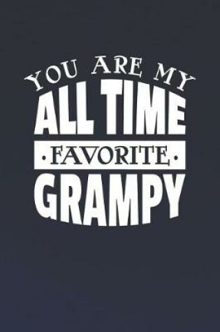 Cover of You Are My All Time Favorite Grampy