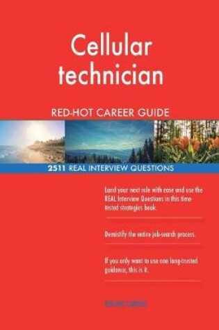 Cover of Cellular technician RED-HOT Career Guide; 2511 REAL Interview Questions