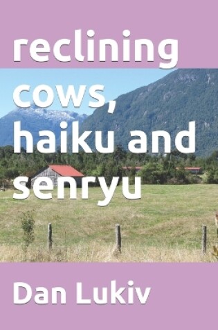 Cover of reclining cows, haiku and senryu