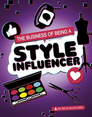 Cover of The Business of Being a Style Influencer