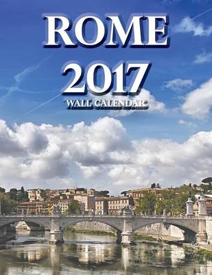Book cover for Rome 2017 Wall Calendar