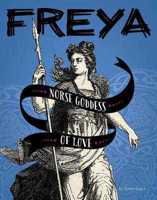 Book cover for Legendary Goddesses Freya Norse Goddess of Love