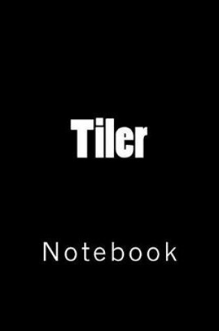 Cover of Tiler