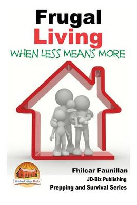 Book cover for Frugal Living - When Less Means More