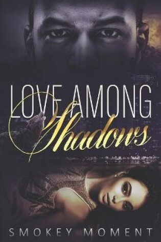 Cover of Love Among Shadows