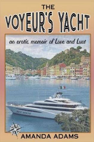 Cover of The Voyeur's Yacht