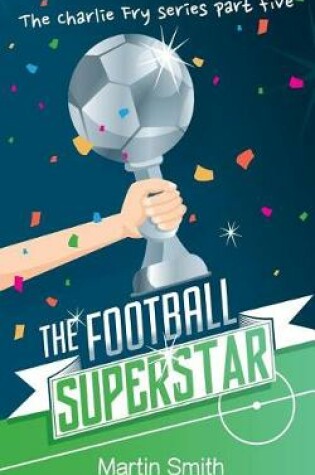 Cover of The Football Superstar