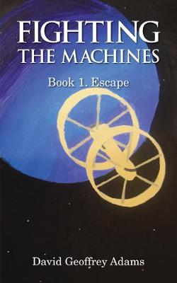 Cover of Fighting The Machines