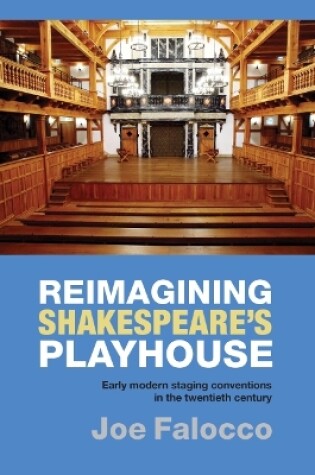 Cover of Reimagining Shakespeare's Playhouse