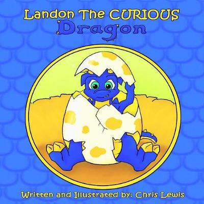Book cover for Landon the Curious Dragon