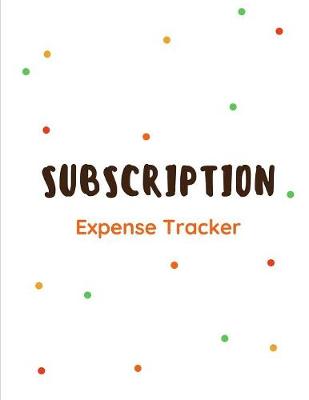 Book cover for Subscription Expense Tracker