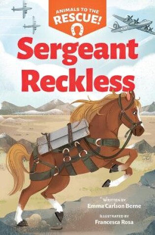 Cover of Sergeant Reckless (Animals to the Rescue #2)