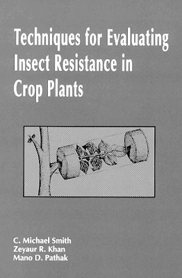 Book cover for Techniques for Evaluating Insect Resistance in Crop Plants