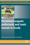 Book cover for Persistent Organic Pollutants and Toxic Metals in Foods