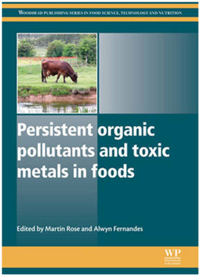 Cover of Persistent Organic Pollutants and Toxic Metals in Foods