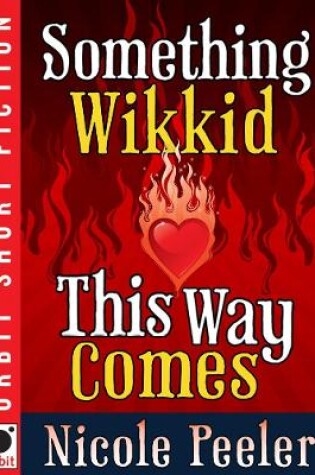 Cover of Something Wikkid This Way Comes