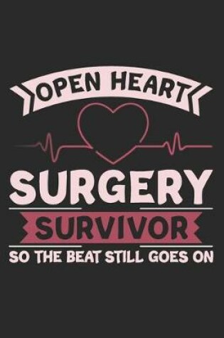 Cover of Open Heart Surgery Survivor So The Beat Still Goes On