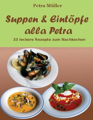 Book cover for Suppen & Eintöpfe alla Petra