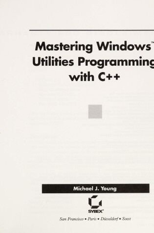 Cover of Mastering Windows Utilities Programme with C++