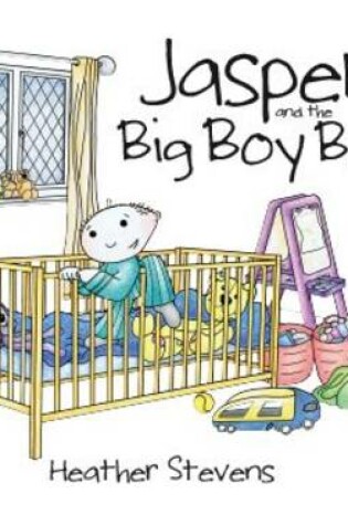 Cover of Jasper and the Big Boy Bed