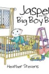 Book cover for Jasper and the Big Boy Bed