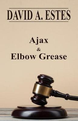 Book cover for Ajax & Elbow Grease