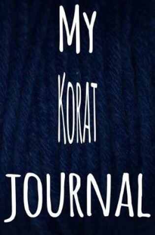Cover of My Korat Journal