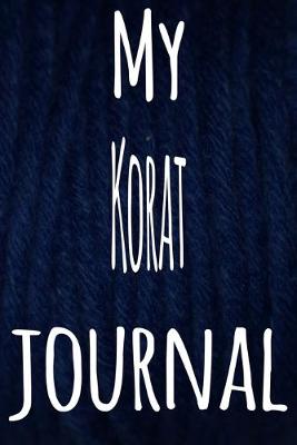 Book cover for My Korat Journal