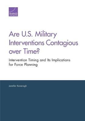 Book cover for Are U.S. Military Interventions Contagious Over Time?